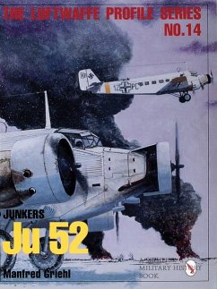 Luftwaffe Profile Series No.14: Junkers Ju 52 - Schiffer Publishing Ltd