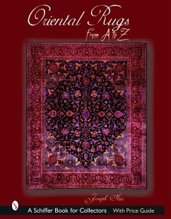 Oriental Rugs from A to Z - Azizollahoff, J. R.