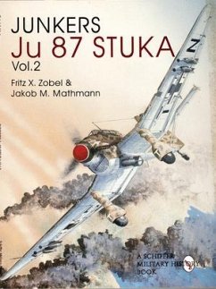 Junkers Ju87 Stuka Vol. 2 - Zoebel, Fritz; M. Mathmann, Jakob