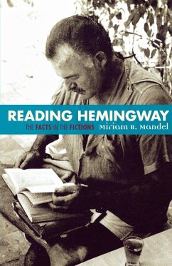 Reading Hemingway - Mandel, Miriam B.