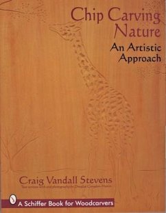 Chip Carving Nature: An Artistic Approach - Stevens, Craig Vandall