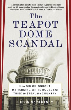 The Teapot Dome Scandal - Mccartney, Laton