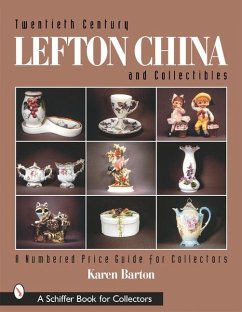 Twentieth Century Lefton China and Collectibles: A Numbered Price Guide for Collectors - Barton, Karen