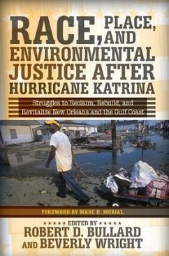 Race, Place, and Environmental Justice After Hurricane Katrina - D. Bullard, Robert