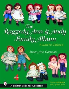 The Raggedy Ann & Andy Family Album: A Guide for Collectors - Garrison, Susan Ann