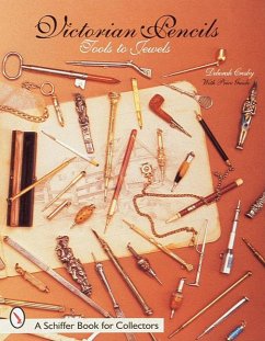 Victorian Pencils: Tools to Jewels - Crosby, Deb