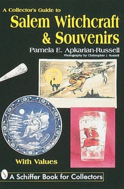 A Collector's Guide to Salem Witchcraft & Souvenirs - Apkarian-Russell, Pamela E.