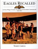 Eagles Recalled: Pilot and Aircrew Wings of Canada, Great Britain and the British Commonwealth 1913-1945