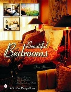Beautiful Bedrooms: Design Inspirations from the World's Leading Inns and Hotels - Skinner, Tina