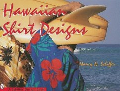 Hawaiian Shirt Designs - Schiffer, Nancy N.