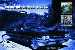 Architecture Tours L.A. Guidebook - Massino Smith, Laura