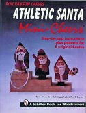 Ron Ransom Carves Athletic Santa Mini-Cheers(c)