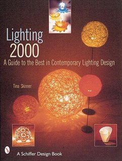 Lighting 2000: A Guide to the Best in Contemporary Lighting Design - Skinner, Tina