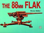 The 88mm Flak The 88mm Flak