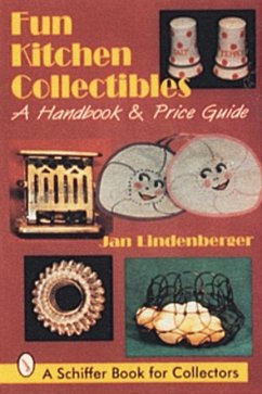 Fun Kitchen Collectibles - Lindenberger, Jan