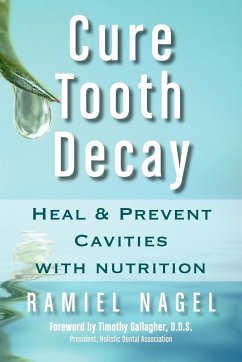 Cure Tooth Decay - Nagel, Ramiel