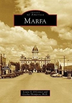 Marfa - O'Connor, Louise S.; Thompson Ph. D., Cecilia