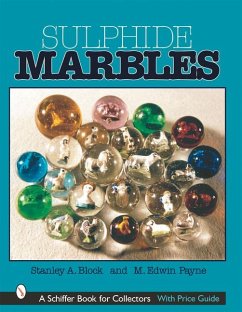 Sulphide Marbles - Block, Stanley A.