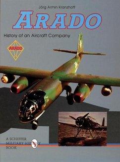 Arado: History of an Aircraft Company - Kranzhoff, Jorg Armin