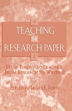 Teaching the Research Paper - Ford, James E.