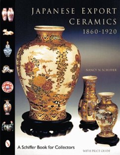 Japanese Export Ceramics: 1860-1920 - Schiffer, Nancy N.
