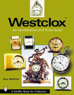 Westclox: An Identification and Price Guide: An Identification and Price Guide - Biolchini, Gary