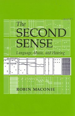 The Second Sense: Language, Music & Hearing - Maconie, Robin