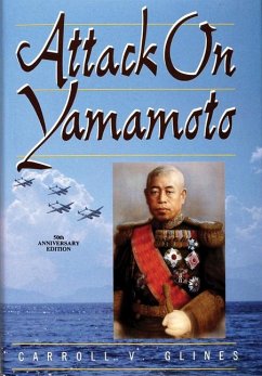 Attack on Yamamoto - Glines, Carroll V.