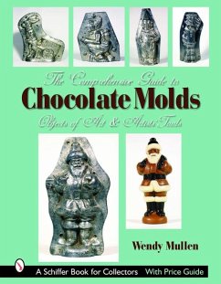 The Comprehensive Guide to Chocolate Molds - Mullen, Wendy