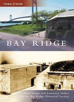 Bay Ridge - Scarpa, Peter; Stelter, Lawrence; Bay Ridge Historical Society