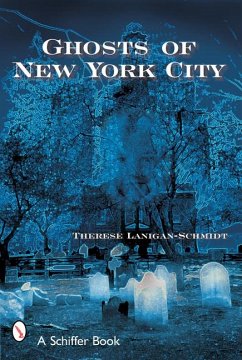 Ghosts of New York City - Lanigan-Schmidt, Therese