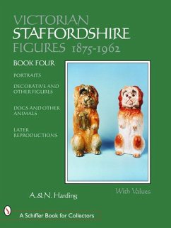 Victorian Staffordshire Figures 1875-1962: Portraits, Decorative & Other Figures, Dogs & Other Animals, Later Reproductions - Harding