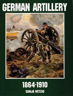 German Artillery 1864-1910 - Wetzig, Sonja