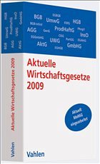 Aktuelle Wirtschaftsgesetze 2009 - Döring, Ulrich, Ernst R. Führich und Eugen Klunzinger