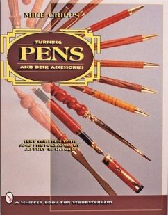 Turning Pens and Desk Accessories - Cripps, Mike