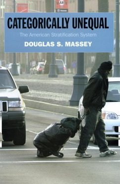 Categorically Unequal: The American Stratification System - Massey, Douglas S.