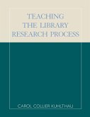 Teaching the Library Research Process