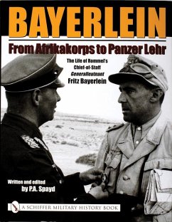 Bayerlein: From Afrikakorps to Panzer Lehr - Spayd, P a