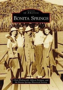 Bonita Springs - Wadsworth, Chris; Fortuna, Allison; Bonita Springs Historical Society