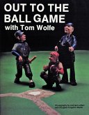 Out to the Ball Game with Tom Wolfe