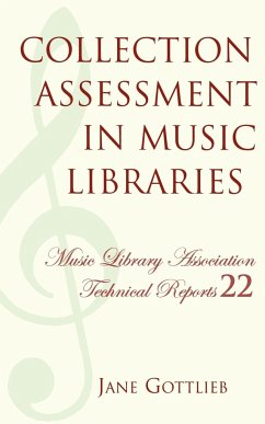 Collection Assessment in Music Libraries - Gottlieb, Jane