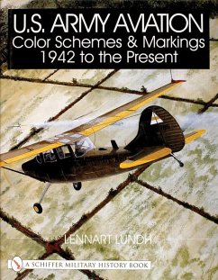 U.S. Army Aviation Color Schemes and Markings 1942-To the Present - Lundh, Lennart