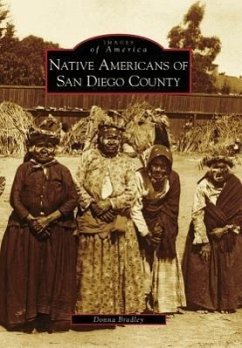 Native Americans of San Diego County - Bradley, Donna