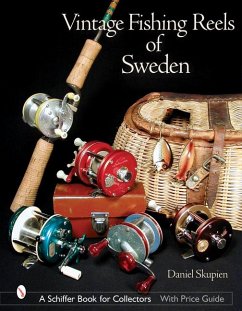 Vintage Fishing Reels of Sweden - Skupien, Daniel