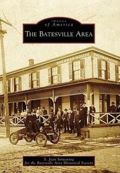 The Batesville Area - Struewing, S. Jean; Batesville Area Historical Society