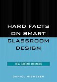 Hard Facts on Smart Classroom Design