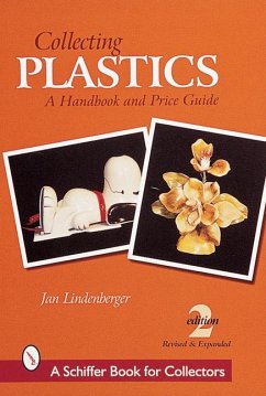 Collecting Plastics: A Handbook and Price Guide - Lindenberger, Jan