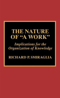 The Nature of 'A Work' - Smiraglia, Richard P.