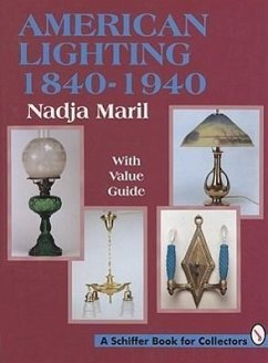American Lighting: 1840-1940 - Maril, Nadja