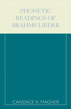 Phonetic Readings of Brahms Lieder - Magner, Candace A.